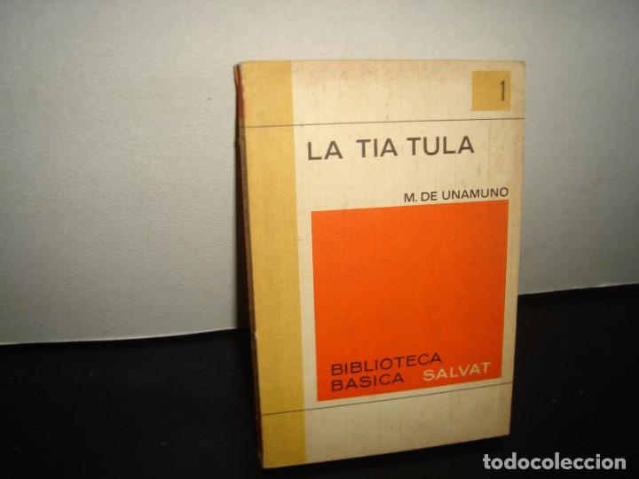 Libros de segunda mano: 36- LA T&Iacute;A TULA - M. DE UNAMUNO - Foto 1