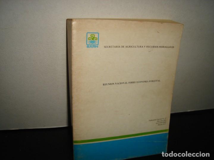 Gebrauchte B&uuml;cher: 36- REUNI&Oacute;N NACIONAL SOBRE ECONOM&Iacute;A FORESTAL. SECRETAR&Iacute;A DE AGRICULTURA Y RECURSOS HIDR&Aacute;ULICOS 1985
