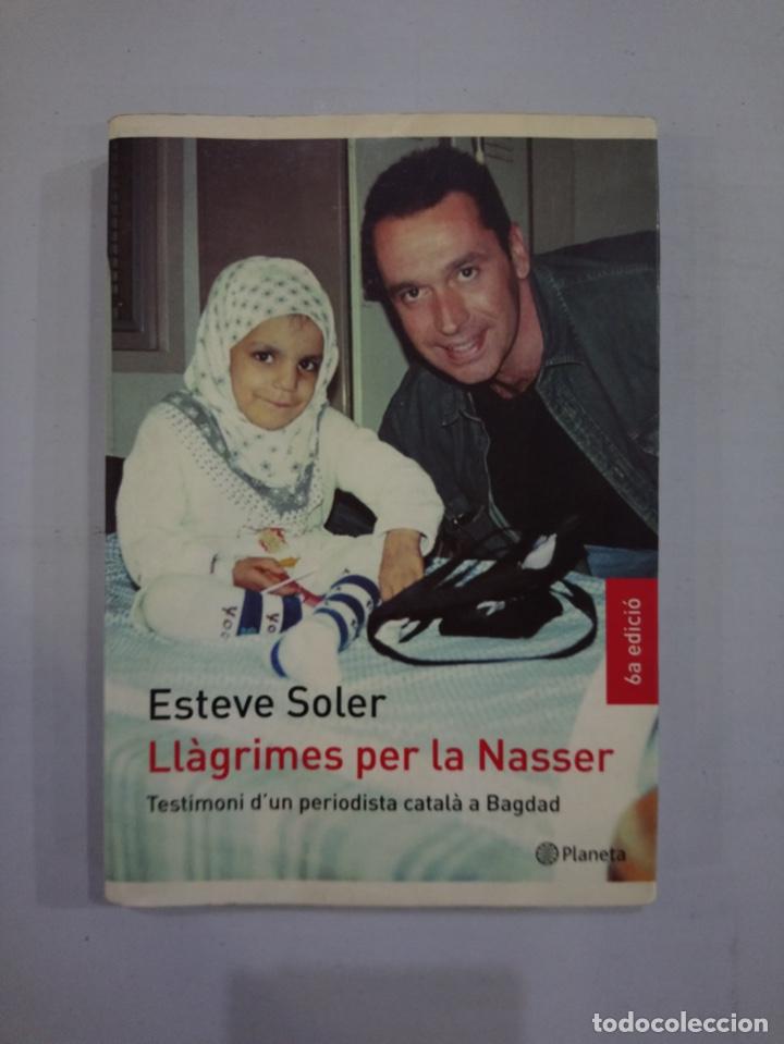 Libros de segunda mano: Esteve Granel - Ll&agrave;grimes per la Nasser (Ramon Llull) - Foto 1
