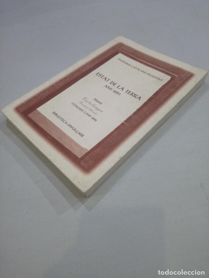 Libros de segunda mano: V.A. - An&ograve;nims catalans seglevint. Estat de la Terra any 2001 - Foto 2