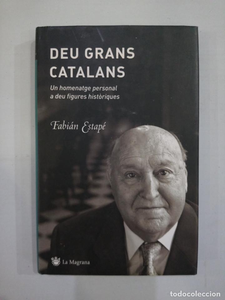 Libros de segunda mano: Fabi&aacute;n Estap&eacute; - Deu grans catalans - Foto 1