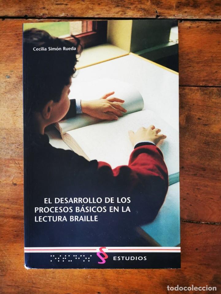 Libros de segunda mano: SIM&Oacute;N RUEDA, Cecilia. El desarrollo de los procesos b&aacute;sicos en la lectura Braille - Foto 1