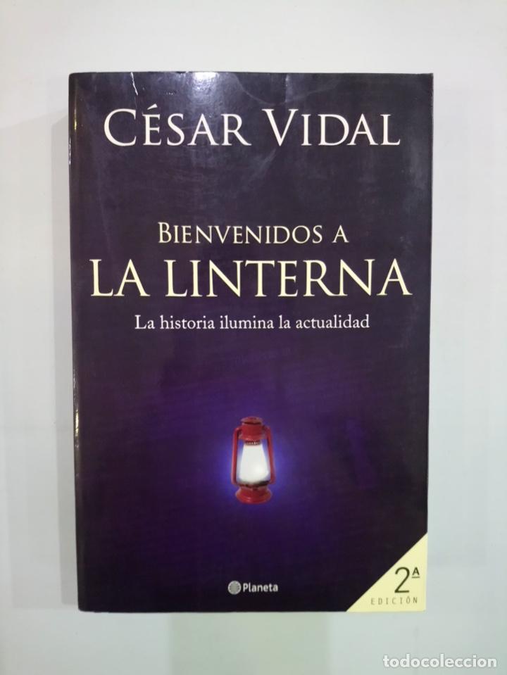 Libros de segunda mano: C&eacute;sar Vidal - Bienvenidos a La Linterna - Foto 1