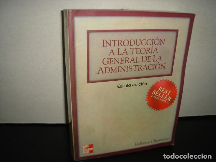 Libros de segunda mano: 37- INTRODUCCI&Oacute;N A LA TEOR&Iacute;A GENERAL DE LA ADMINISTRACI&Oacute;N - IDALBERTO CHIAVENATO - Foto 1