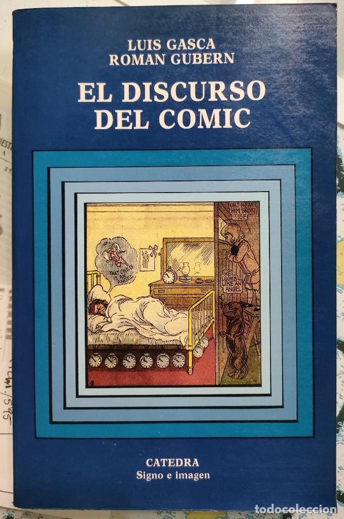 Libros de segunda mano: Luis Gasca y Roman Gubern. El discurso del c&oacute;mic. 1988 - Foto 1