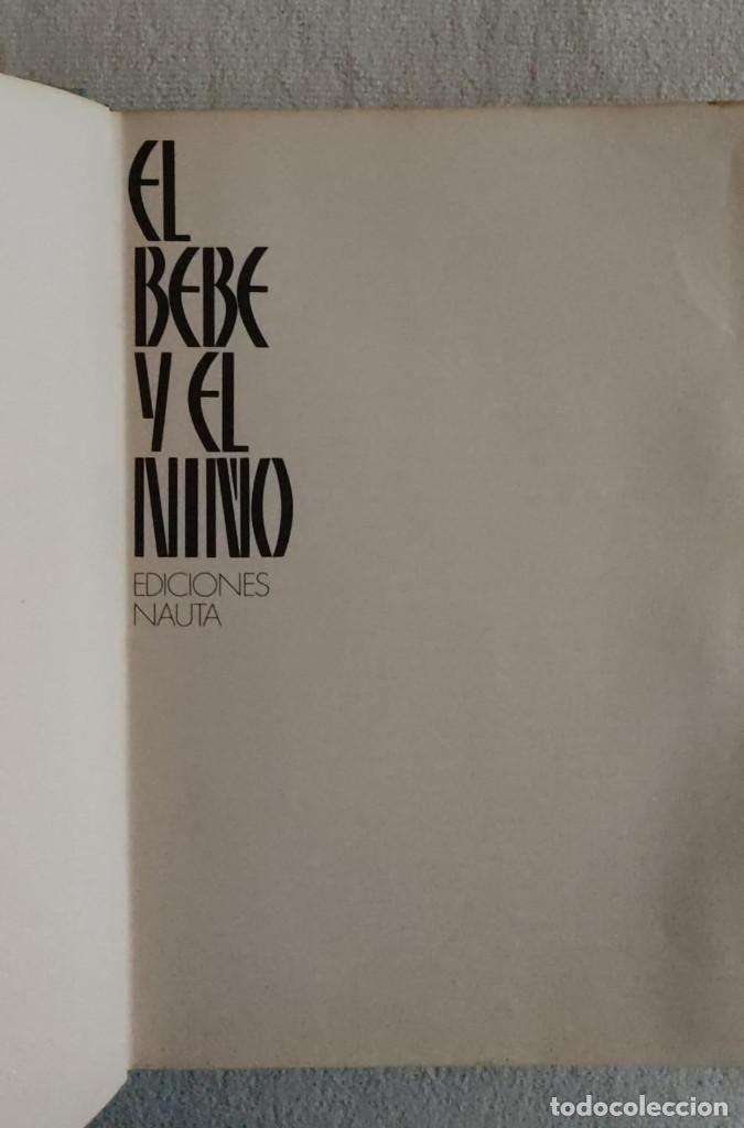 Libros de segunda mano: EL BEBE Y EL NI&Ntilde;O. - Foto 3