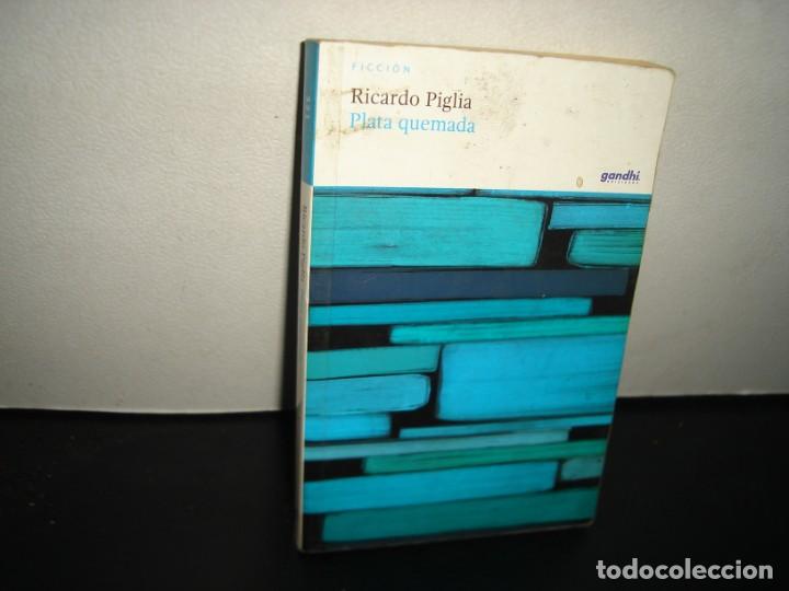 Libros de segunda mano: 39- PLATA QUEMADA - RICARDO PIGLIA - Foto 1