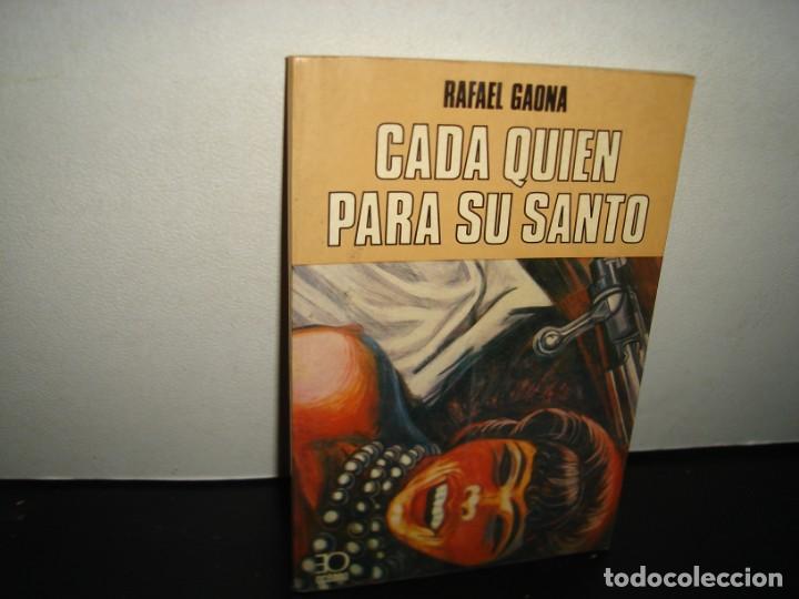 Livres d'occasion: 39- CADA QUIEN PARA SU SANTO - RAFAEL GAONA