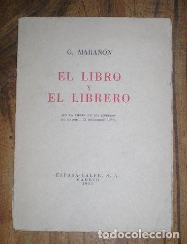 Libros de segunda mano: MARA&Ntilde;ON, Gregorio: EL LIBRO Y EL LIBRERO. 1953 Primera edici&oacute;n - Foto 1