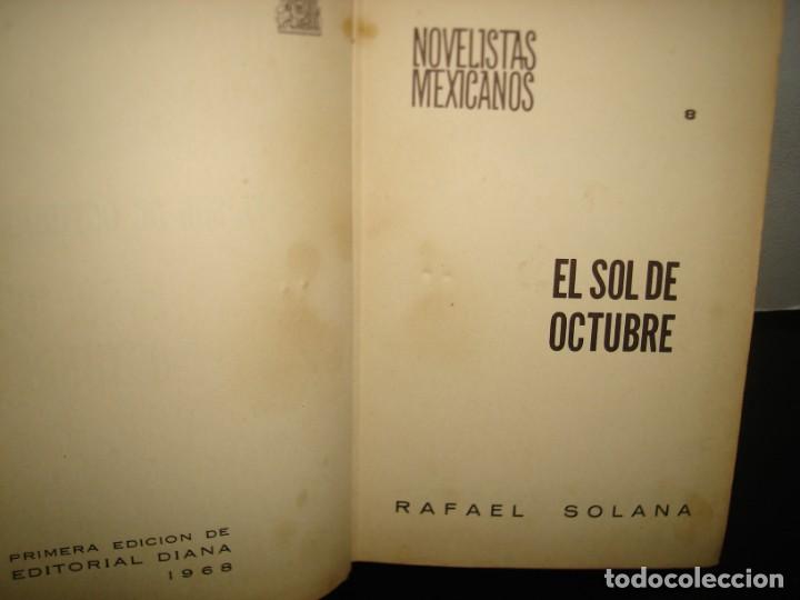 Libros de segunda mano: 168- EL SOL DE OCTUBRE - RAFAEL SOLANA - PRIMERA EDICI&Oacute;N 1969 - Foto 3