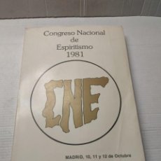 Libros de segunda mano: LIBRO -CONGRESO NACIONAL DE ESPIRITISMO 1981- CNE MADRID FIRMADO POR AUTOR, EJEMPLAR 1. Lote 356070705