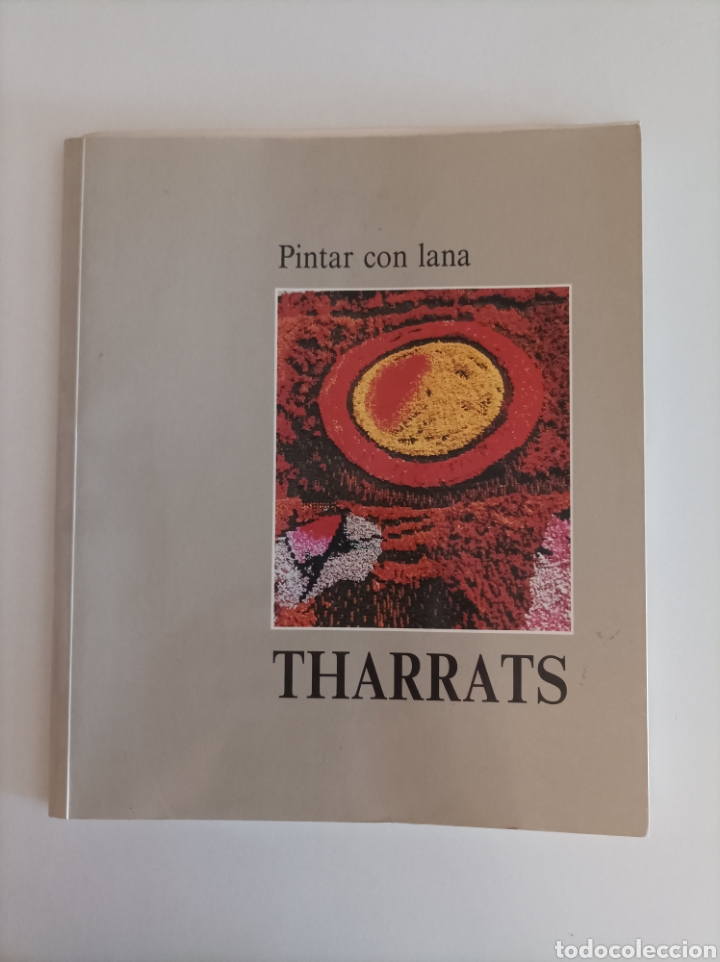 Libros de segunda mano: Tharrats. Pintar con lana. Nuevos tapices - Foto 1
