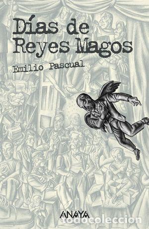 Libros de segunda mano: D&Iacute;AS DE REYES MAGOS - PASCUAL, EMILIO - Foto 1