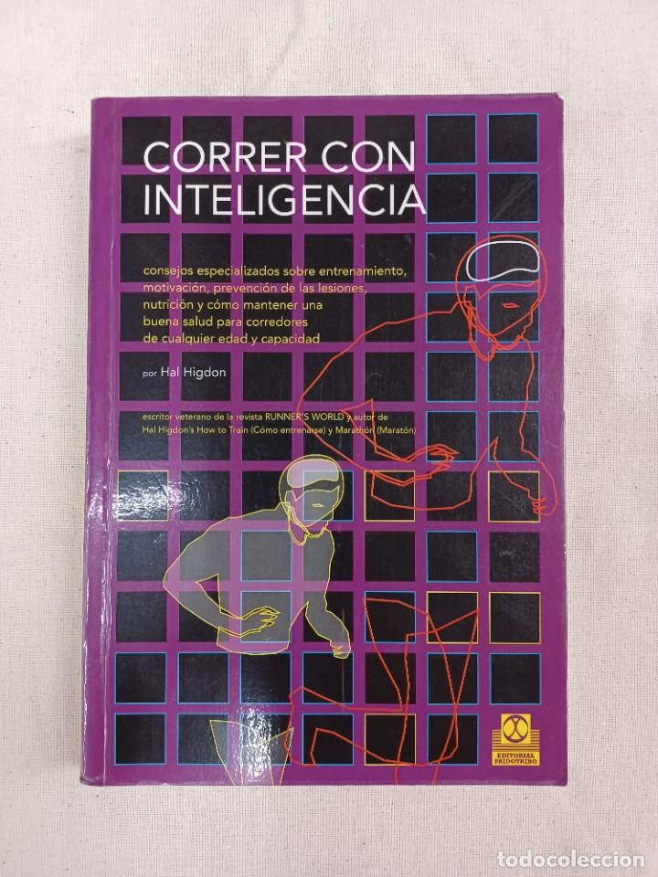 Libros de segunda mano: HIGDON, HAL. CORRER CON INTELIGENCIA - Foto 1