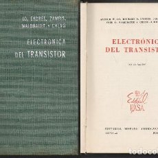 Libros de segunda mano: ELECTRONICA DEL TRANSISTOR. - A-RADIO-0040. Lote 356341510