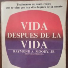 Libros de segunda mano: LA VIDA DESPUES DE LA VIDA RAYMOND. Lote 356397280