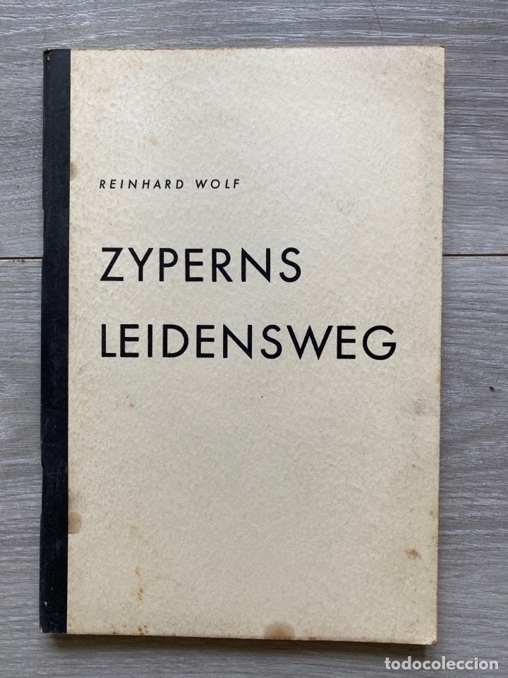 Libros de segunda mano: Zyperns Leidensweg / Reinhard Wolf. Berlins 1940 - Foto 1