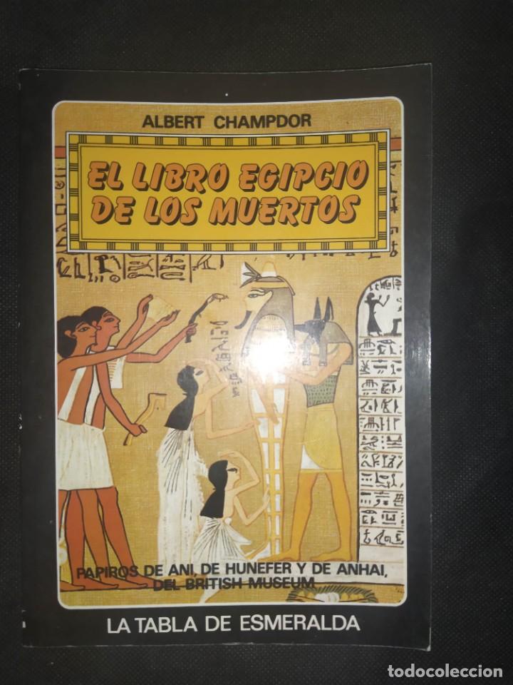 Libros de segunda mano: El libro egipcio de los muertos - Albert Champdor - Foto 1