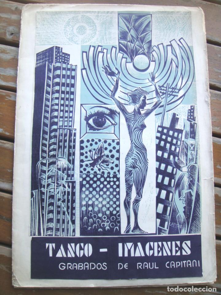 Libros de segunda mano: TANGO - IMAGENES. Grabados de Ra&uacute;l Capitani. - Foto 1
