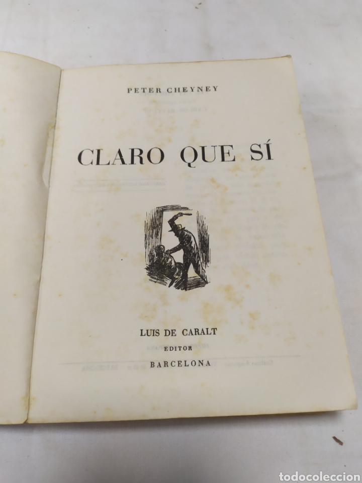 Libros de segunda mano: Claro que si, Peter Cheyney, 1955 - Foto 3