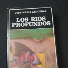 Libros de segunda mano: LOS RIOS PROFUNDOS. JOSE MARIA ARGUEDAS. ED. LUMEN. 1978.