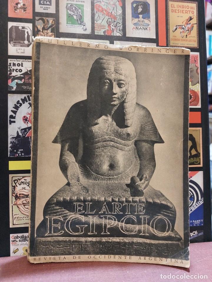 Libros de segunda mano: Guillermo Worringer - El Arte Egipcio - 1947 - Foto 1