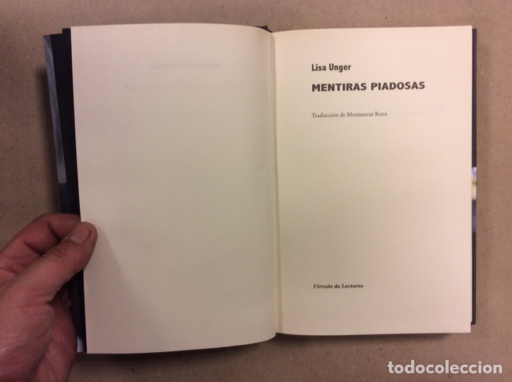 Libros de segunda mano: MENTIRAS PIADOSAS. LISA UNGER. C&Iacute;RCULO DE LECTORES 2007. - Foto 2