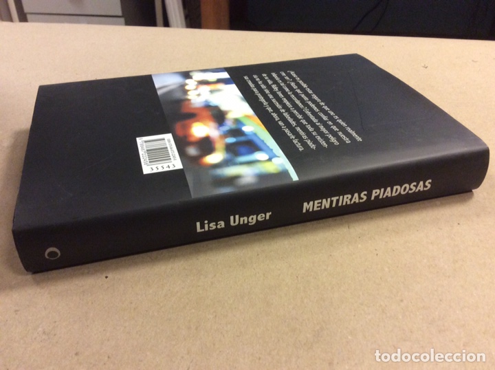 Libros de segunda mano: MENTIRAS PIADOSAS. LISA UNGER. C&Iacute;RCULO DE LECTORES 2007. - Foto 5