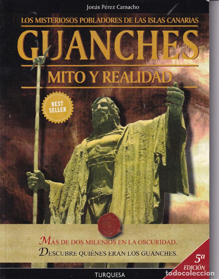 Libros de segunda mano: GUANCHES MITO Y REALIDAD - JONAS PEREZ CAMACHO - CANARIAS - Foto 1