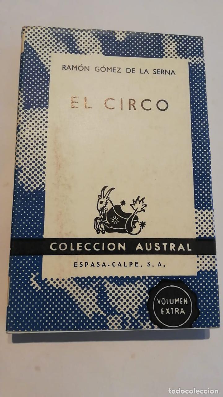 Libros de segunda mano: EL CIRCO. RAM&Oacute;N G&Oacute;MEZ DE LA SERNA - Foto 1