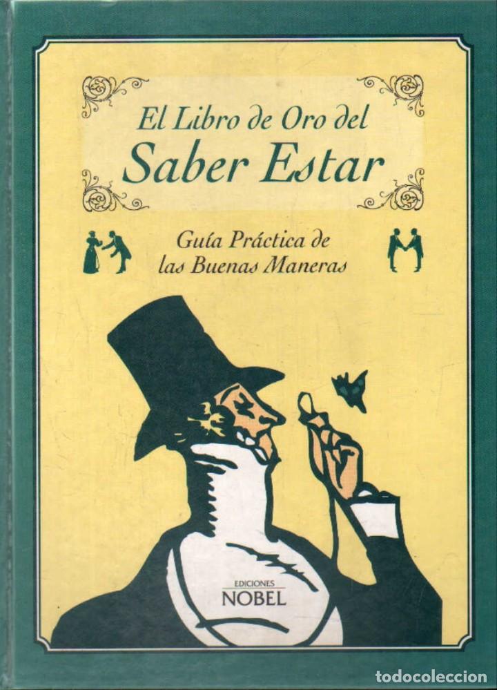 Libros de segunda mano: EL LIBRO DE ORO DEL SABER ESTAR. A-EDMUNDO-078 - Foto 1