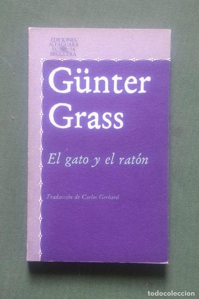 Libros de segunda mano: EL GATO Y EL RATON - G&Uuml;NTER GRASS - Foto 1