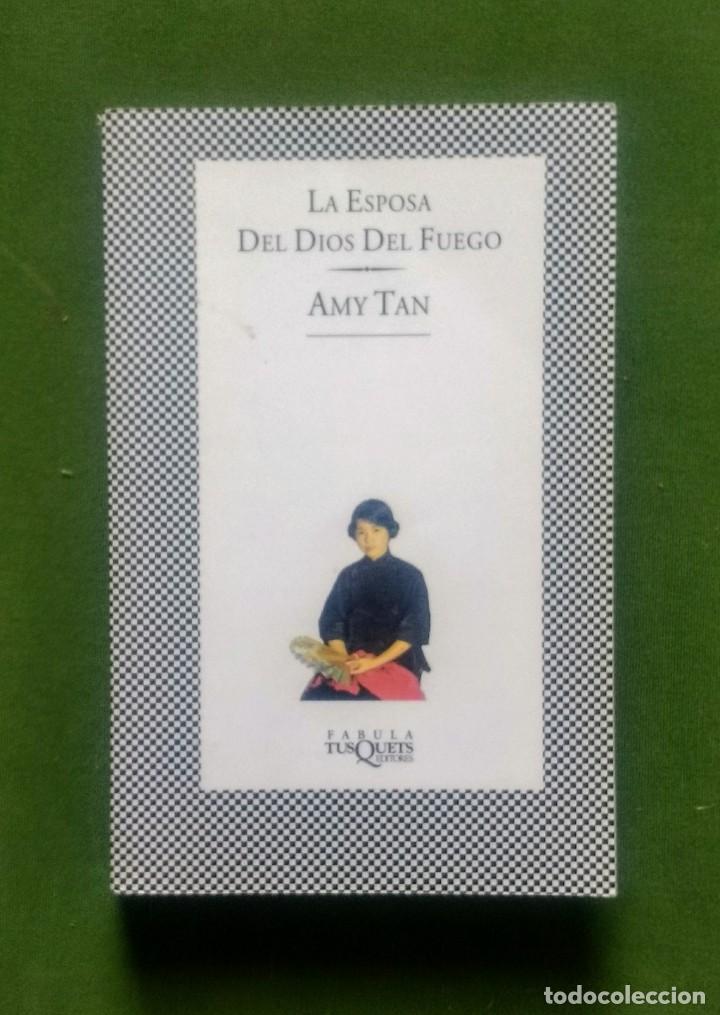 Libros de segunda mano: LA ESPOSA DEL DIOS DEL FUEGO - AMY TAN - Foto 1