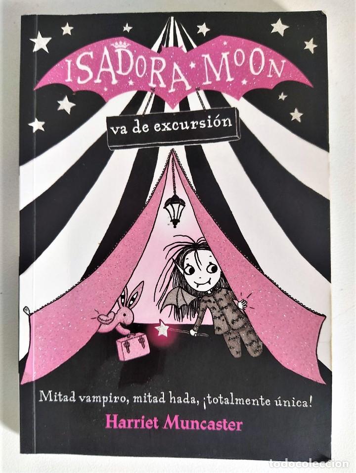 isadora moon va de excursión (harriet muncaster - Acquista Altri libri  usati di letteratura infantile e giovanile su todocoleccion