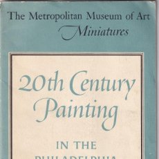 Libros de segunda mano: THE METROPOLITAN MUSEUM OF ART MINIATURES / 20TH CENTURY PAINTING IN THE PHILADELPHIA MUSEUM OF ART. Lote 356832750