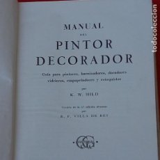Libros de segunda mano: MANUAL DEL PINTOR DECORADOR.. Lote 356870580