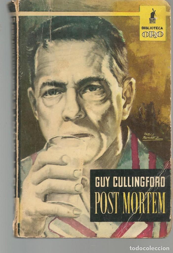 Libros de segunda mano: BIBLIOTECA ORO. 417. POST MORTEM. GUY CULLINGFORD. MOLINO, 1960.(ST/72 - Foto 1