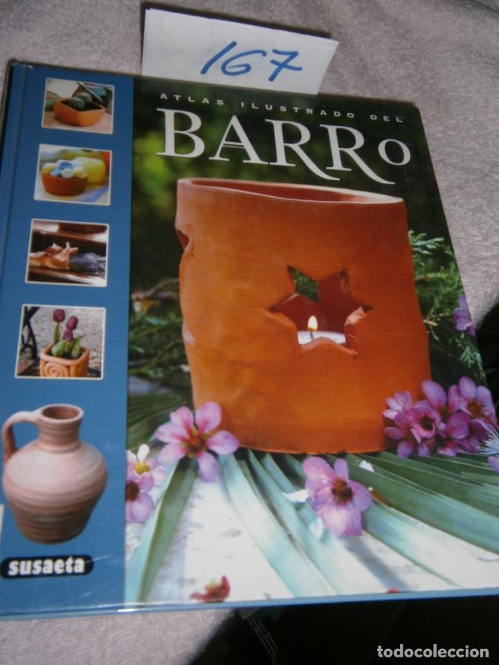 Libros de segunda mano: ATLAS ILUSTRADO DEL BARRO - Foto 1