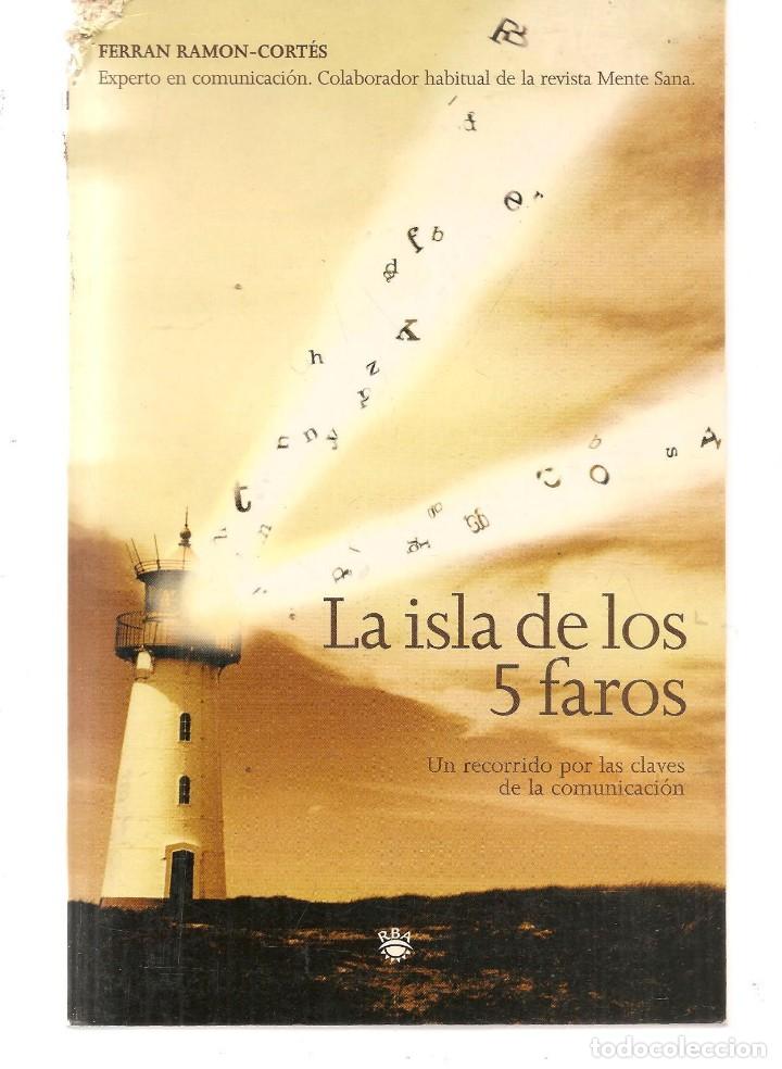Libros de segunda mano: LA ISLA DE LOS 5 FAROS. FERRAN RAM&Oacute;N - CORT&Eacute;S. RBA, 2005 (ST/C85) - Foto 1