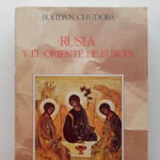 Livros em segunda mão: RUSIA Y EL ORIENTE DE EUROPA - BOHDAN CHUDOBA - ED. RIALP - 1980. Lote 356990895
