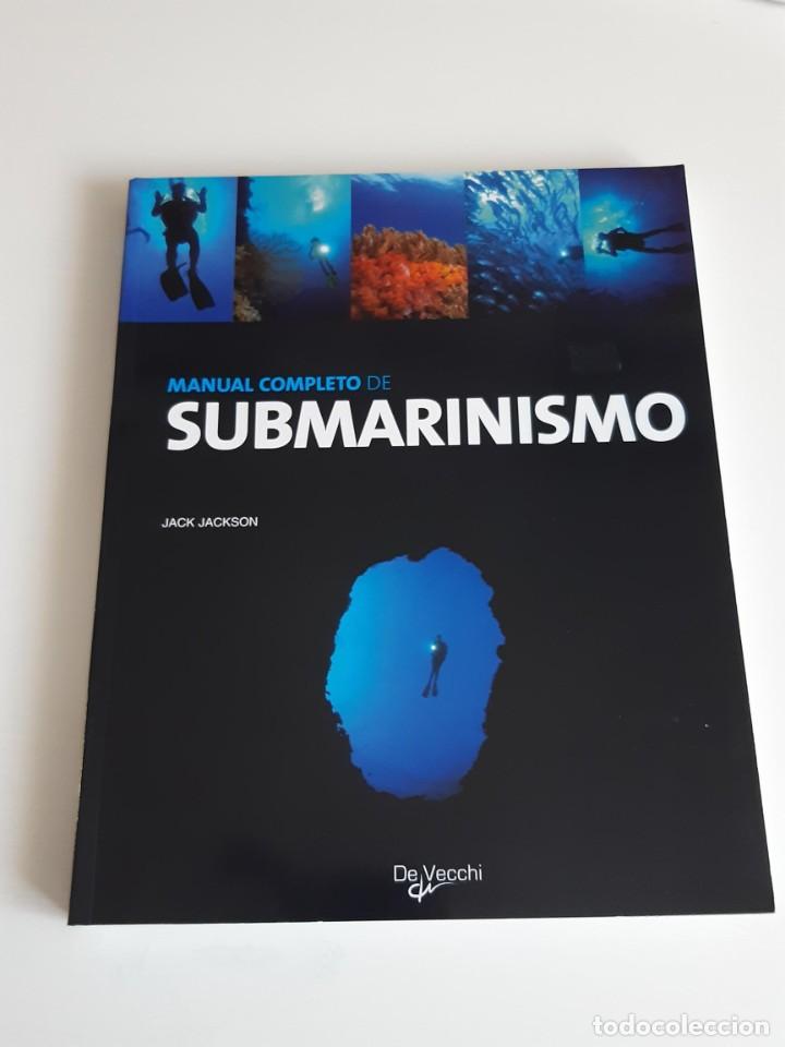 Libros de segunda mano: MANUAL COMPLETO DE SUBMARINISMO JACK JACKSON - Foto 1