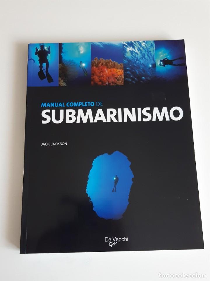 Libros de segunda mano: MANUAL COMPLETO DE SUBMARINISMO JACK JACKSON - Foto 2