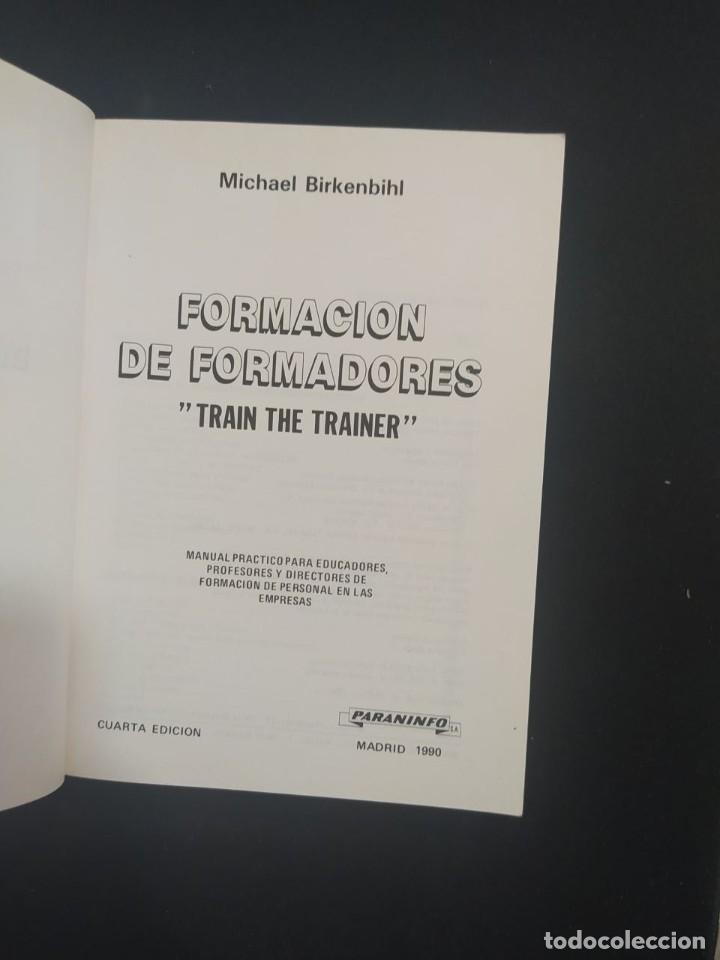 Libros de segunda mano: FORMACION DE FORMADORES. &rdquo;TRAIN THE TRAINER&rdquo;. 4&ordf; EDICION. ED. PARANINFO. 1990. - Foto 2