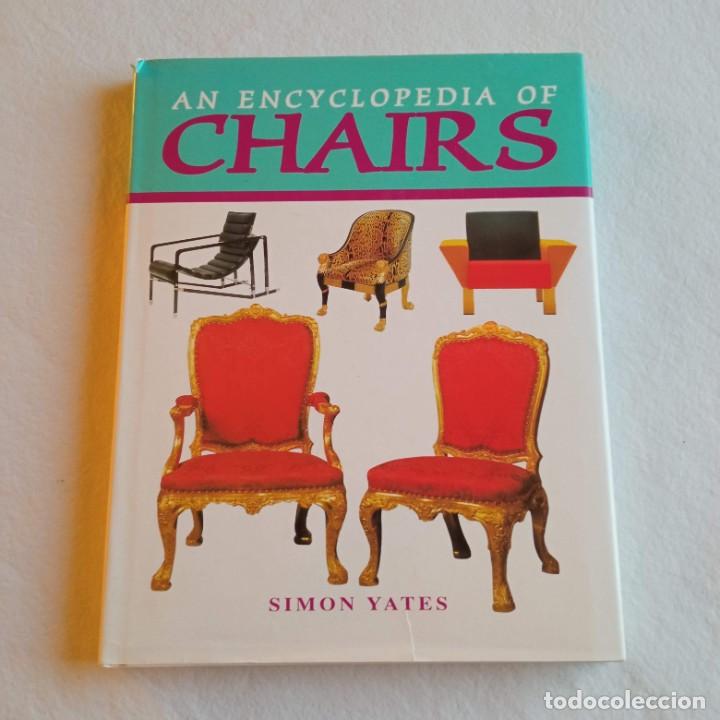 Libros de segunda mano: Libro AN ENCYCLOPEDIA OF CHAIRS. Simon Yates - Foto 1