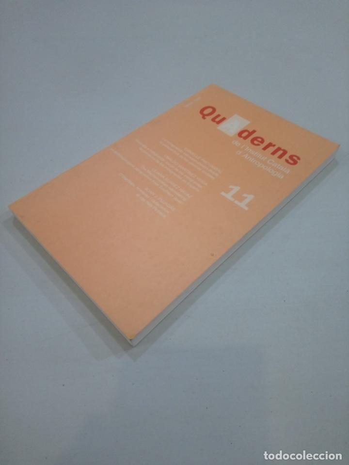 Libros de segunda mano: Quaderns de Linstitut catal&agrave; dantropologia 11 - Foto 2