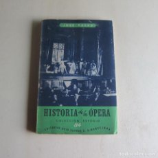 Libros de segunda mano: HISTORIA DE LA ÓPERA - JOSÉ PALAU (SEIX BARRAL) MÚSICA. Lote 357160145