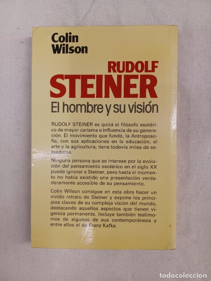 Libros de segunda mano: WILSON, COLIN. RUDOLF STEINER. EL HOMBRE Y SU VISI&Oacute;N - Foto 3