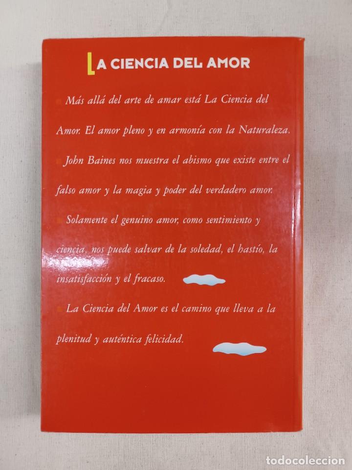 Libros de segunda mano: BAINES, JOHN LA CIENCIA DEL AMOR - Foto 2