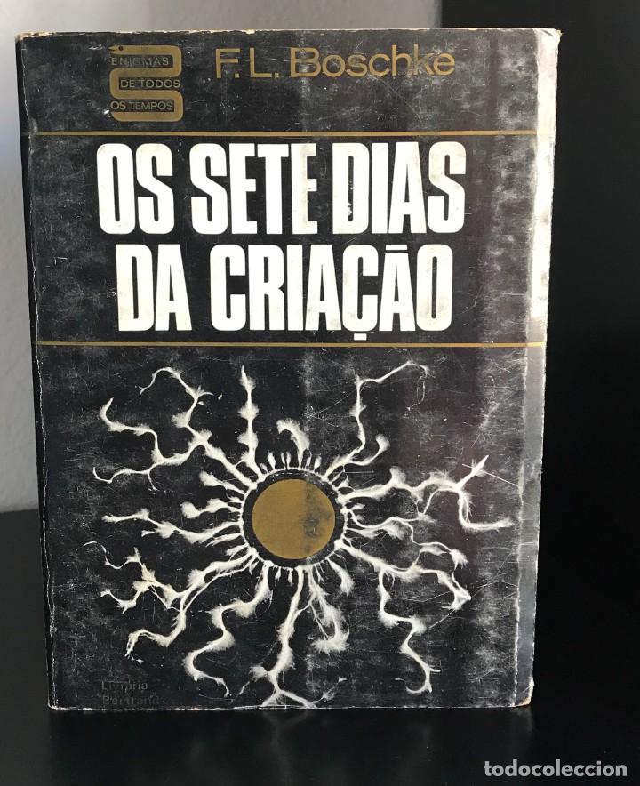 Libros de segunda mano: Os Sete dias da Cria&ccedil;&atilde;o de F. L. Boschke - Foto 1
