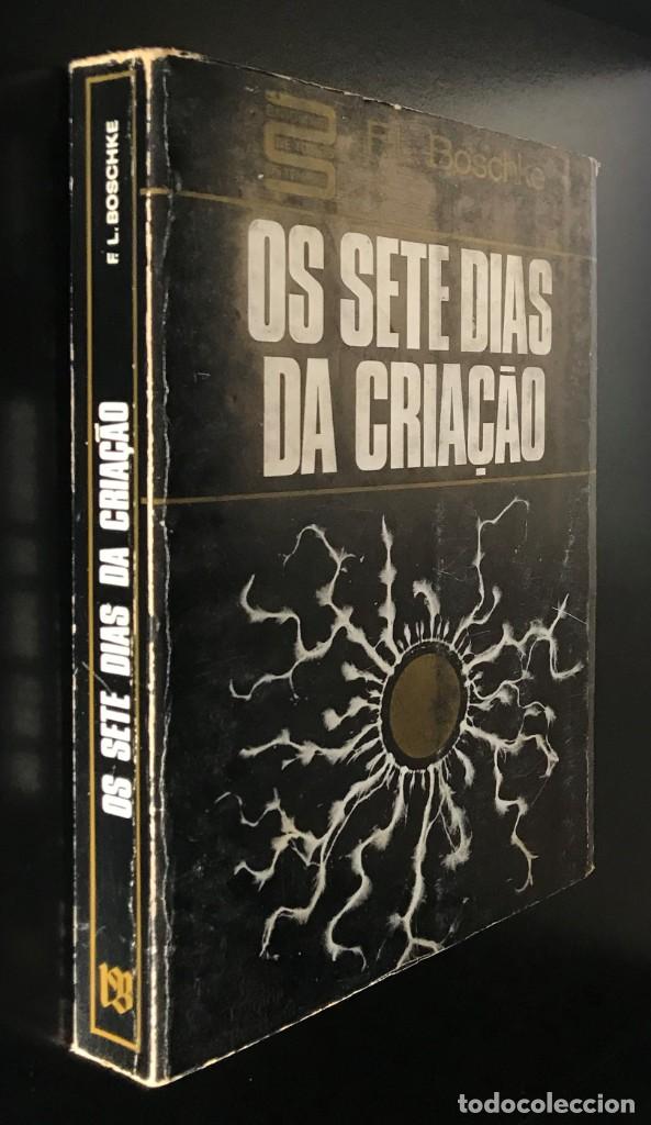 Libros de segunda mano: Os Sete dias da Cria&ccedil;&atilde;o de F. L. Boschke - Foto 12